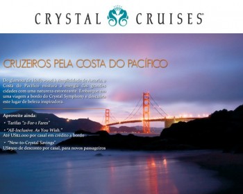 Costa do Pacífico com Crystal Cruises