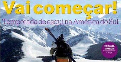 Vai começar! Temporada de Esqui na América do Sul