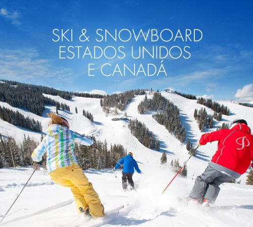 Ski Trip EUA e Canadá – Aproveite os melhores preços e pague em até 6x sem juros!