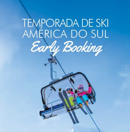 ★ Ski América do Sul – Early Booking – Descontos de até 40% com pagamento em 6x sem juros!